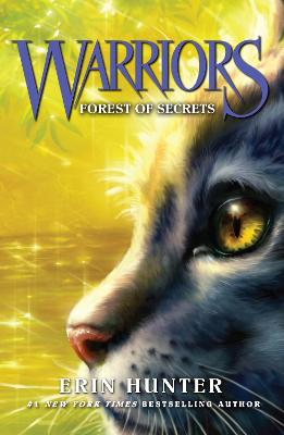 Forest of Secrets - Warriors Book 3 Erin Hunter 9780007140046 book cover