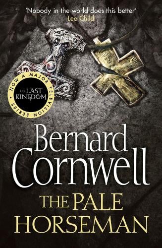 The Pale Horseman - The Last Kingdom Series Book 2 Bernard Cornwell 9780007149933 book cover
