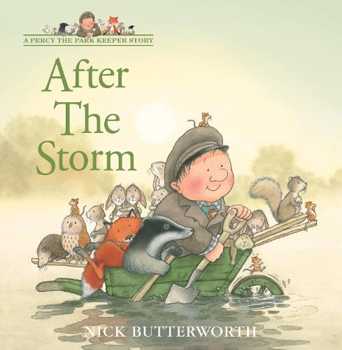 After the Storm - A Percy the Park Keeper Story Nick Butterworth 9780007155156 book cover