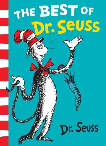 The Best of Dr. Seuss: The Cat in the Hat, the Cat in the Hat Comes Back, Dr. Seusss ABC Dr. Seuss 9780007158539 book cover