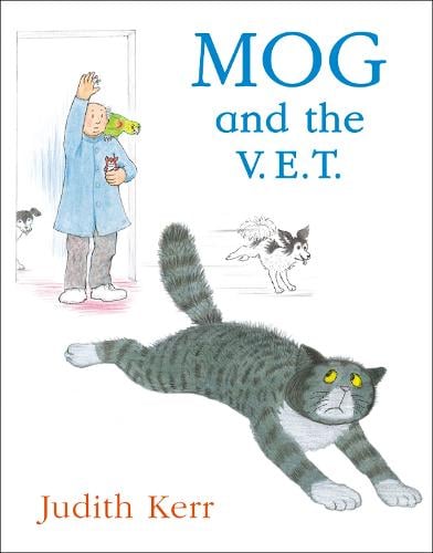 Mog and the V.E.T. Judith Kerr 9780007171286 book cover