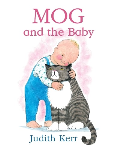 Mog and the Baby Judith Kerr 9780007171323 book cover