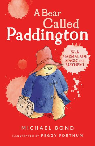A Bear Called Paddington Michael Bond, Peggy Fortnum 9780007174164 book cover