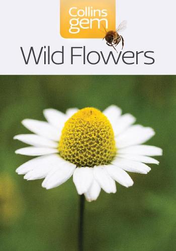 Wild Flowers - Collins Gem HarperCollins Publishers Limited 9780007178544 book cover