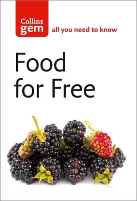 Food For Free - Collins Gem Richard Mabey 9780007183036 book cover