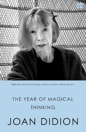 The Year of Magical Thinking Joan Didion 9780007216857 book cover