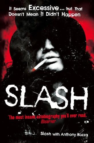 Slash: The Autobiography Slash, Anthony Bozza 9780007257775 book cover
