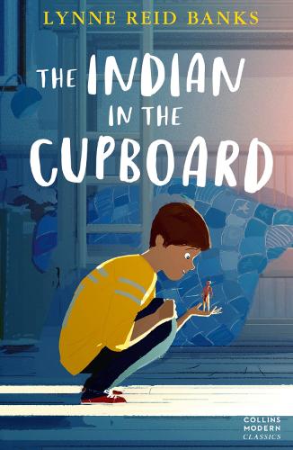 The Indian in the Cupboard - Collins Modern Classics Lynne Reid Banks 9780007309955 book cover