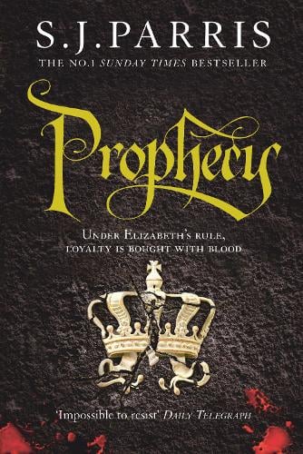 Prophecy - Giordano Bruno Book 2 S. J. Parris 9780007317738 book cover