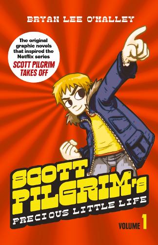 Scott Pilgrims Precious Little Life: Volume 1 - Scott Pilgrim Bryan Lee O’Malley 9780007340477 book cover