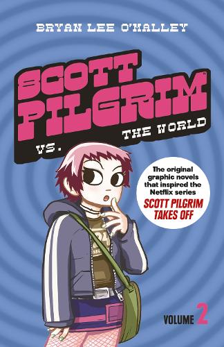 Scott Pilgrim vs The World: Volume 2 - Scott Pilgrim Bryan Lee O’Malley 9780007340484 book cover