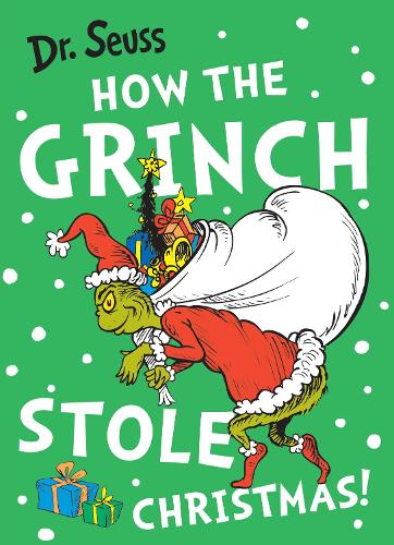 How the Grinch Stole Christmas! - Dr. Seuss Dr. Seuss 9780007365548 book cover