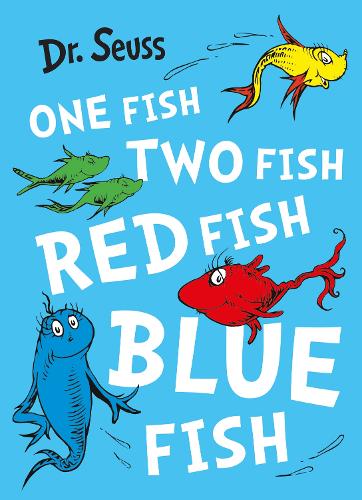 One Fish, Two Fish, Red Fish, Blue Fish Dr. Seuss 9780007425617 book cover