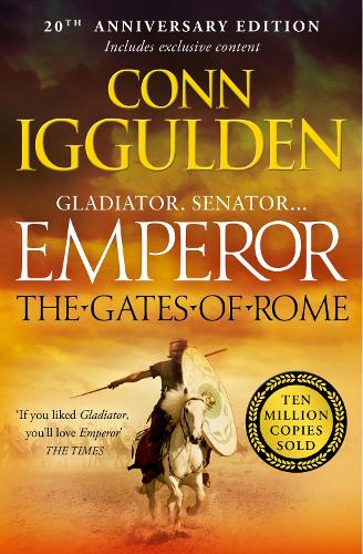 The Gates of Rome - Emperor Series Book 1 Conn Iggulden 9780007437122 book cover