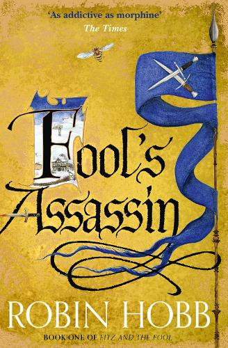 Fools Assassin - Fitz and the Fool Book 1 Robin Hobb 9780007444205 book cover