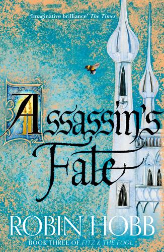 Assassins Fate - Fitz and the Fool Book 3 Robin Hobb 9780007444281 book cover