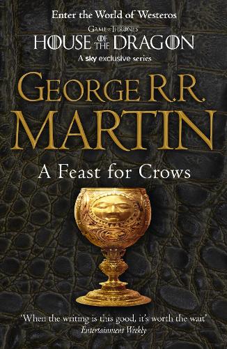 A Feast for Crows - A Song of Ice and Fire Book 4 George R. R. Martin 9780007447862 book cover