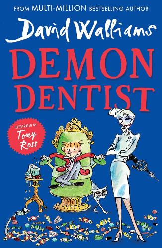 Demon Dentist David Walliams, Tony Ross 9780007453580 book cover