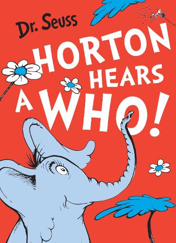 Horton Hears a Who - Dr. Seuss Dr. Seuss 9780007455942 book cover