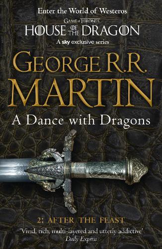 A Dance With Dragons: Part 2 After the Feast - A Song of Ice and Fire Book 5 George R. R. Martin 9780007466078 book cover