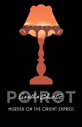 Murder on the Orient Express - Poirot Agatha Christie 9780007527502 book cover