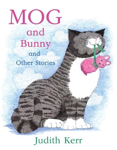Mog and Bunny and Other Stories Judith Kerr 9780007528080 book cover