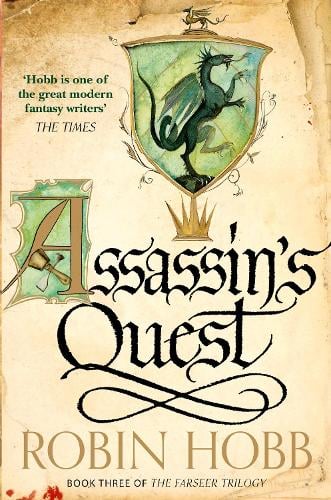 Assassins Quest - The Farseer Trilogy Book 3 Robin Hobb 9780007562275 book cover