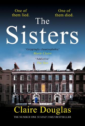 The Sisters Claire Douglas 9780007594412 book cover