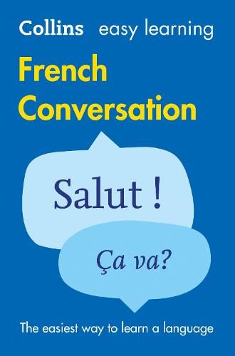 Easy Learning French Conversation: Trusted Support for Learning - Collins Easy Learning Collins Dictionaries 9780008111984 book cover