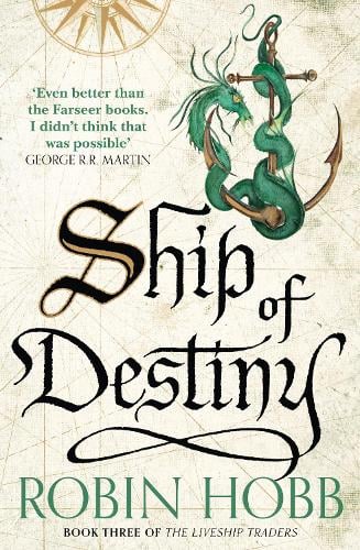 Ship of Destiny - The Liveship Traders Book 3 Robin Hobb 9780008117474 book cover