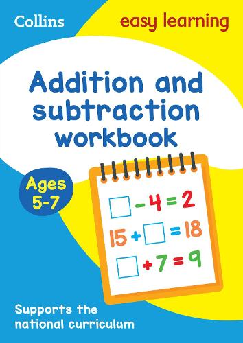 Addition and Subtraction Workbook Ages 5-7: Ideal for Home Learning - Collins Easy Learning KS1 Collins Easy Learning 9780008134297 book cover