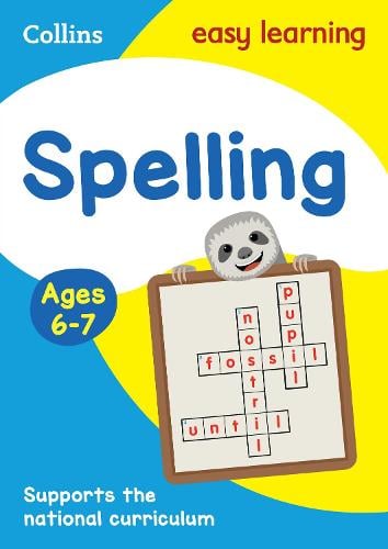 Spelling Ages 6-7: Ideal for Home Learning - Collins Easy Learning KS1 Collins Easy Learning 9780008134426 book cover