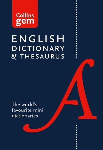 English Gem Dictionary and Thesaurus - Collins Gem Collins Dictionaries 9780008141714 book cover