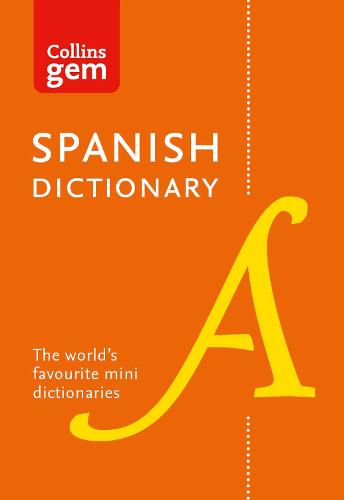 Spanish Gem Dictionary: The World's Favourite Mini Dictionaries - Collins Gem Collins Dictionaries 9780008141844 book cover
