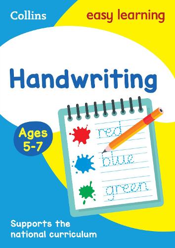 Handwriting Ages 5-7: Prepare for School with Easy Home Learning - Collins Easy Learning KS1 Collins Easy Learning 9780008151454 book cover