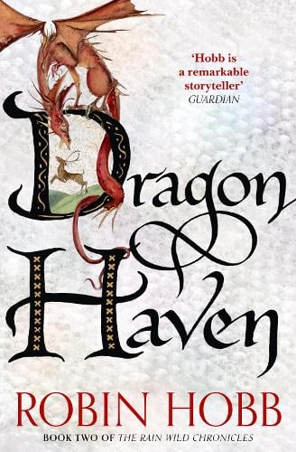 Dragon Haven - The Rain Wild Chronicles Book 2 Robin Hobb 9780008154400 book cover