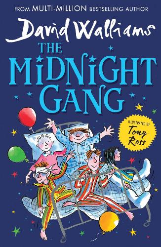 The Midnight Gang David Walliams, Tony Ross 9780008164621 book cover