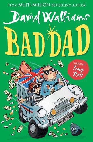 Bad Dad David Walliams, Tony Ross 9780008164669 book cover