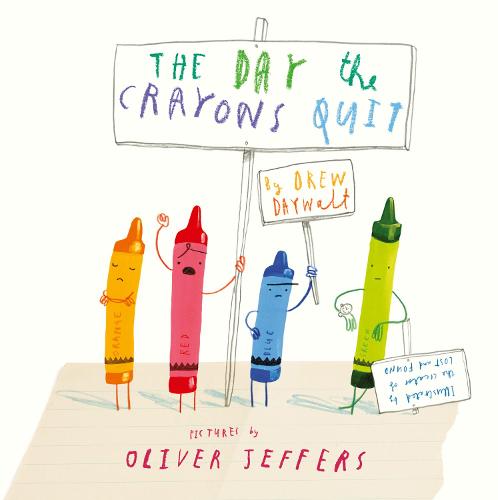 The Day The Crayons Quit (Board book) Drew Daywalt, Oliver Jeffers 9780008167820 book cover