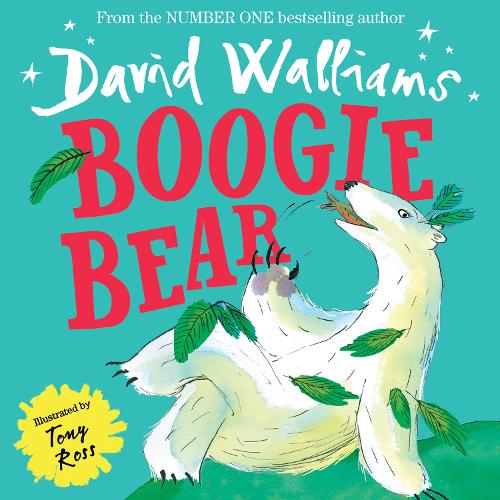 Boogie Bear David Walliams, Tony Ross 9780008172787 book cover