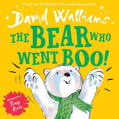 The Bear Who Went Boo! David Walliams, Tony Ross 9780008174897 book cover