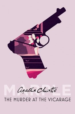 The Murder at the Vicarage - Marple Book 1 Agatha Christie 9780008196516 book cover