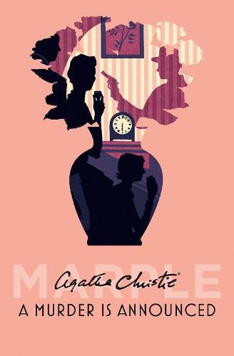 A Murder is Announced - Marple Book 5 Agatha Christie 9780008196554 book cover