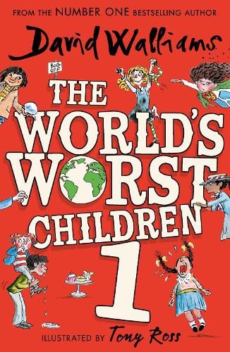 The Worlds Worst Children 1 David Walliams, Tony Ross 9780008197056 book cover