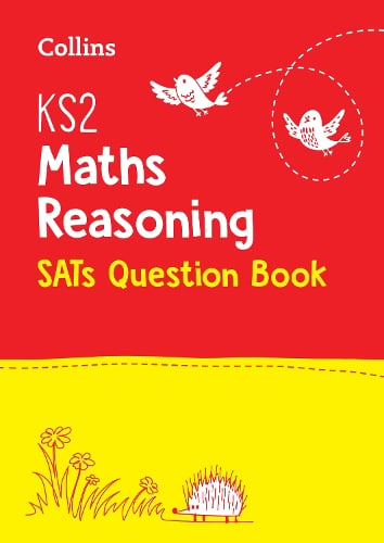 KS2 Maths Reasoning SATs Practice Question Book: For the 2026 Tests - Collins KS2 SATs Practice Collins KS2 9780008201630 book cover