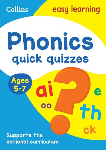 Phonics Quick Quizzes Ages 5-7: Ideal for Home Learning - Collins Easy Learning KS1 Collins Easy Learning 9780008212445 book cover