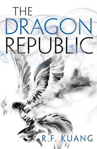 The Dragon Republic - The Poppy War Book 2 R.F. Kuang 9780008239893 book cover
