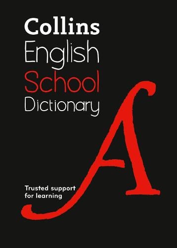 School Dictionary: Trusted Support for Learning - Collins School Dictionaries Collins Dictionaries 9780008257927 book cover