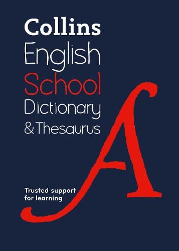 School Dictionary and Thesaurus: Trusted Support for Learning - Collins School Dictionaries Collins Dictionaries 9780008257958 book cover