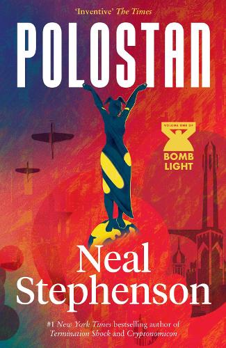 Polostan - Bomb Light Book 1 Neal Stephenson 9780008262624 book cover